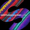 Daddy's Groove & Ferdy - Latido - Single
