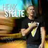Henk Stelte - Vanaf Vandaag - Single